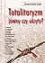Totalitaryzm jawny czy ukryty? by Peter A. Redpath