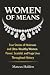 Women of Means: True Storie...