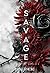 Savage: Dark Mafia Romance (The Dark Virtue Series Book 1)