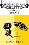 Sogno di un delit...
