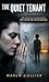 The Quiet Tenant: A Psychol...
