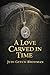 A Love Carved in Time: A mo...