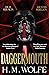 Daggermouth (The Heart #1)