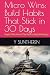 Micro Wins: Build Habits Th...