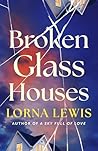 Broken Glass Houses