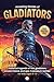 Amazing Stories of Gladiato...