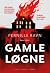 Gamle løgne (Åbne sår, #1)