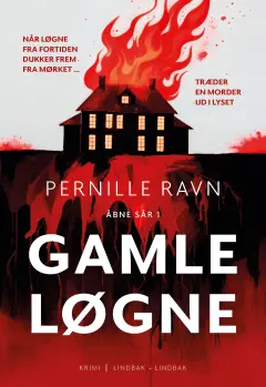 Gamle løgne (Åbne sår, #1)