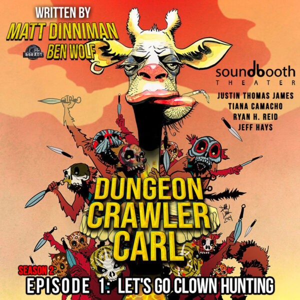Let’s Go Clown Hunting (Dungeon Crawler Carl Season 2, #1)