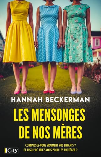 Les mensonges de nos mères (French Edition)