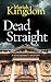 Dead Straight (The Rose Ben...