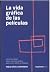 La vida gráfica de las películas: Conversaciones sobre creación gráfica para cine y series en España