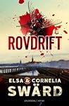Rovdrift by Elsa Swärd
