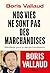 Nos vies ne sont pas des marchandises: Manifeste pour la démarchandisation (French Edition)