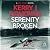 Serenity Broken (The DCI Jo...