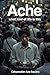 ACHE by Cahyanudien Aziz Saputra