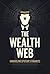 The Wealth Web: Unraveling ...
