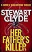 Her Father's Killer: A Seri...