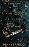Shadows On His Soul