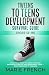Tweens to Teens Development Survival Guide by Marie French