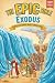 The Epic Bible: Exodus: Sto...