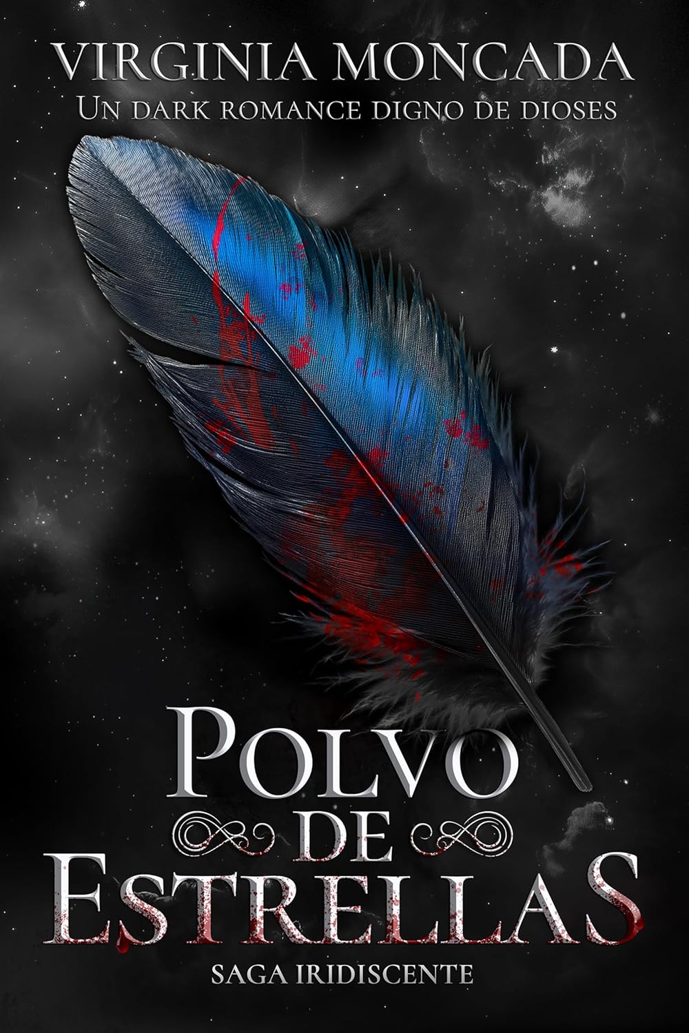 Polvo de Estrellas (Saga Iridiscente 1) [Dark Romantasy Spicy] (Spanish Edition)
