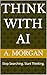 Think With AI: Stop Searchi...