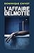 L’Affaire Delmotte