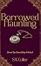 Borrowed Haunting: Loved by...