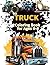 TRUCK Coloring Book for Age...