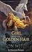 The Girl with the Golden Hair and the Iron Witch by Dawnette Brenner
