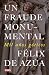 Un fraude monumental: Mil años góticos (Spanish Edition)