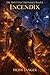 Incendix: Die Rhytterchroniken Band 6 (German Edition)