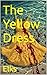 The Yellow Dress