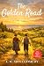 The Golden Road - L M Montg...