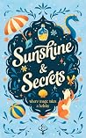 Sunshine & Secrets: Where magic takes a holiday (German Edition)