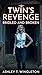 Twin's Revenge: Bridled and Broken
