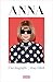 Anna: La biografía (Spanish Edition)
