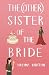The (other) Sister of the B...