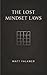 The Lost Mindset Laws by Matt Falkner