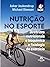 Nutrição no esporte: diretr...