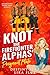 Knot the Firefighter Alphas...