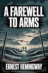 A Farewell To Arms