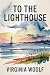 To The Lighthouse