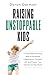 Raising Unstoppable Kids: C...