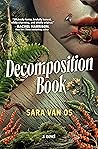 Decomposition Book by Sara van Os