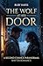 The Wolf at Her Door: A Sec...