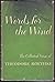 Words for the Wind: The Collected Verse of Theodore Roethke