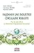 Façonner une industrie circulaire robuste: Par le Lean 4R et la Pérennité Programmée Circulaire® (Questions de Société) (French Edition)