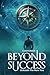 BEYOND SUCCESS: Powers to u...